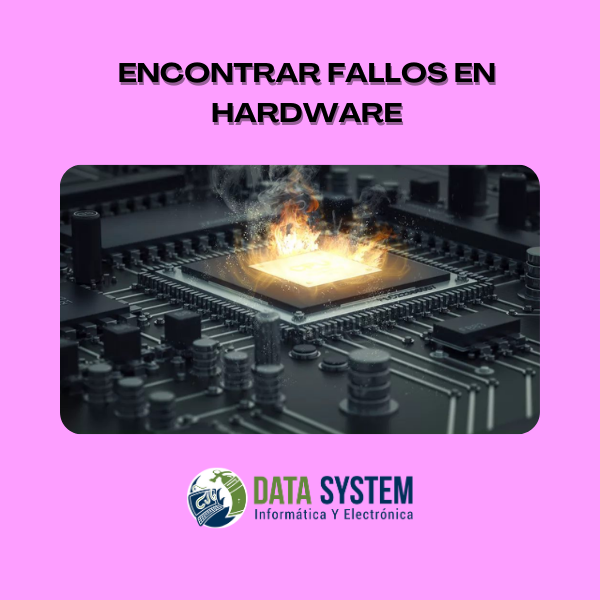 ENCONTRAR_FALLOS_EN_HARDWARE.png