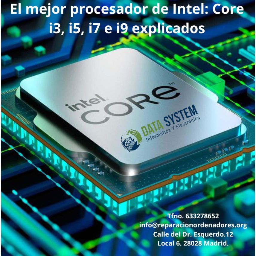 El mejor procesador de Intel: Core i3, i5, i7 e i9 explicados