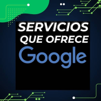 ¿Que servicios nos ofrece Google?