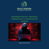 Seguridad Digital: Amenazas Cibernéticas y Estrategias de Defensa