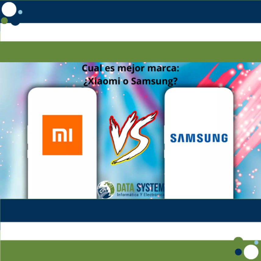 Cual es mejor marca: ¿Xiaomi o Samsung?