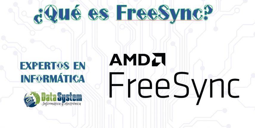 ¿Qué es el FreeSync?